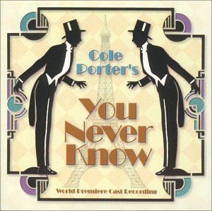 You Never Know (2001 Studio Cast)