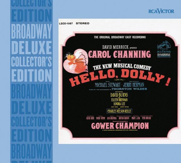 Hello, Dolly! The Original Broadway Cast Recording: Broadway Deluxe Collector's Edition