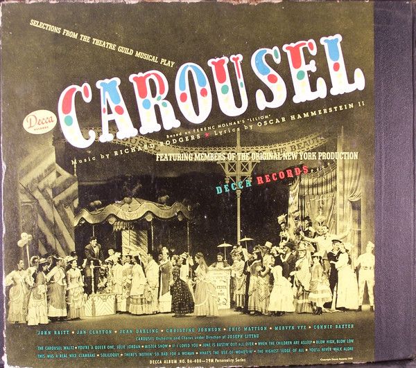 Carousel: Selections From the Theatre Guild Musical Play