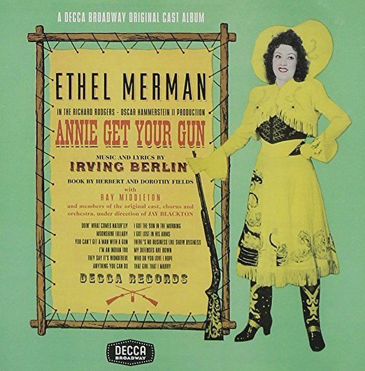 Annie Get Your Gun (1946 original Broadway cast)