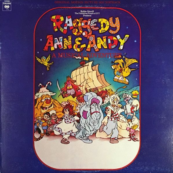 Raggedy Ann & Andy a Musical Adventure