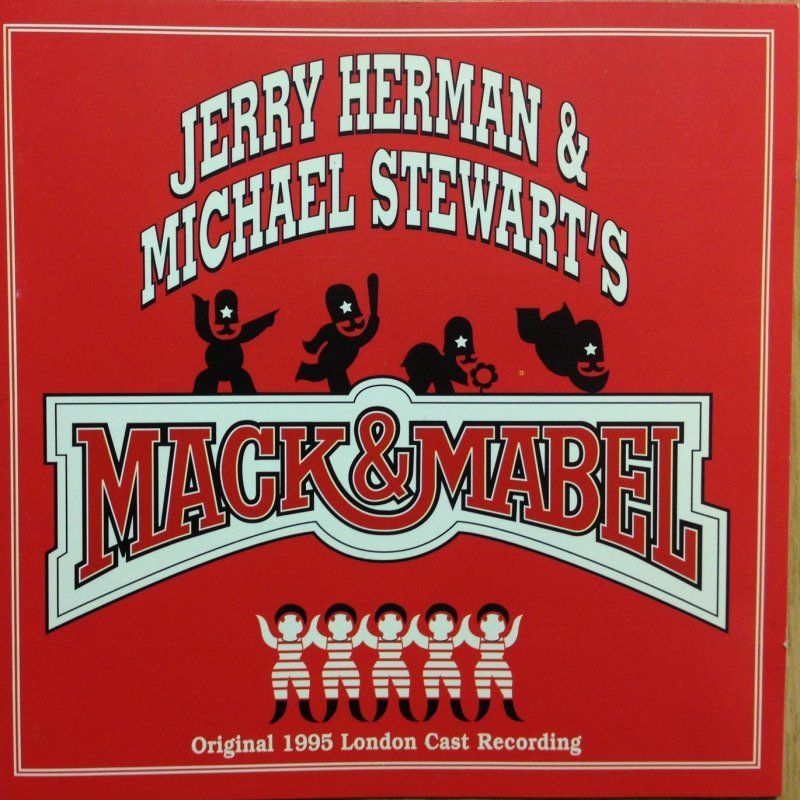Mack & Mabel (1995 London revival cast)